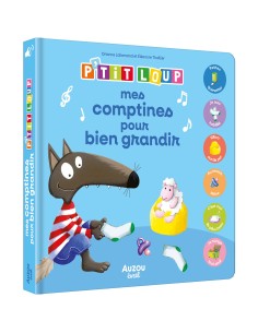 P'tit Loup - Mes comptines pour bien grandir - Auzou