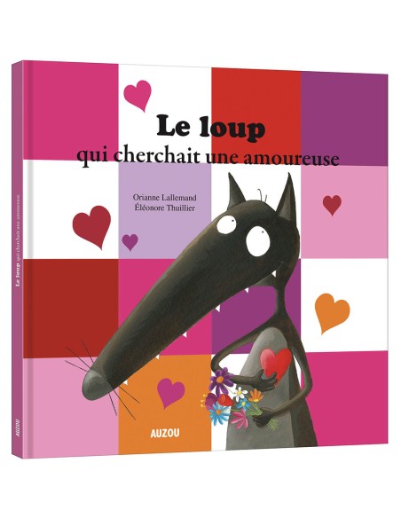 Le loup qui cherchait une amoureuse - Auzou