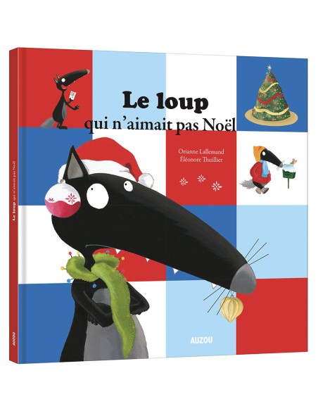 Le loup qui n'aimait pas noël - Auzou