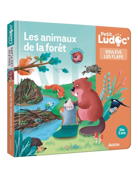 P'tit ludoc - Soulève les flaps : les animaux de la forêt - Auzou