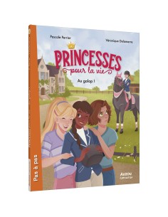 Princesses pour la vie - Au galop ! - Auzou