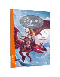 Les dragons de glace - L'ombre menaçante - Auzou