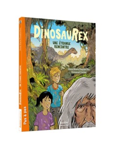 Dinosaurex - Un étrange rencontre - Auzou