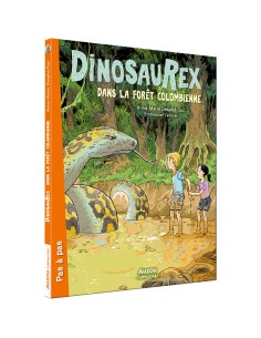 Dinosaurex - Tome 2 - Dans la forêt colombienne - Auzou