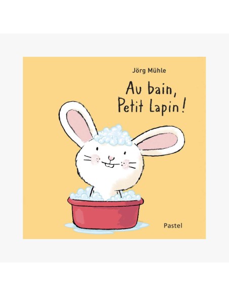 Livre Au bain Petit Lapin - L'école des loisirs - Moulin Roty