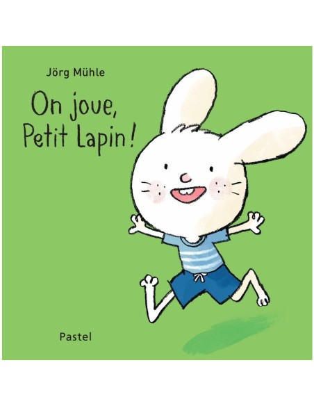 Livre On joue Petit Lapin - L'école des loisirs - Ecole des loisirs - Moulin Roty