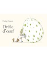 Livre Drôle d'oeuf - L'école des loisirs - Ecole des loisirs - Moulin Roty