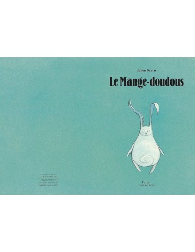 Livre Le mange-doudous de Béziat - L'école des loisirs - Moulin Roty