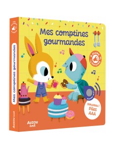 Mes premiers sonores - Mes comptines gourmandes - Auzou