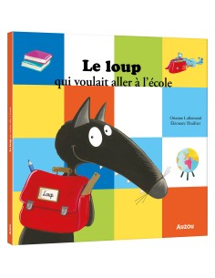 Le loup qui voulait aller à l'école - Auzou