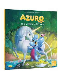 Azuro et la dernière licorne - Auzou
