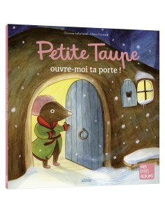 Petite taupe ouvre-moi ta porte - Auzou