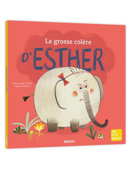 La grosse colère d'esther - Auzou