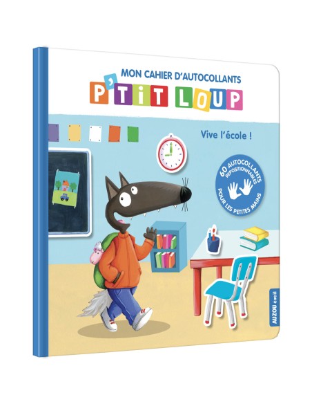 Mon cahier d'autocollants p'tit loup - Vive l'école - Auzou