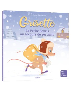 Grisette, la petite souris au secours de ses amis - Auzou