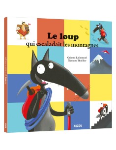 Le loup qui escaladait les montagnes - Auzou