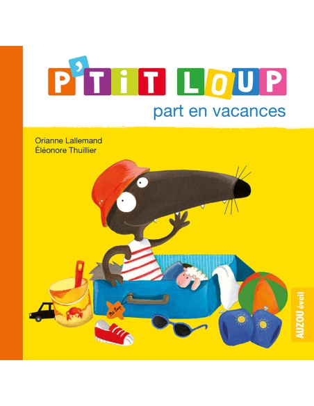 P'tit loup part en vacances - Auzou