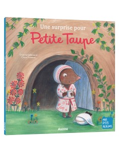 Une surprise pour petite taupe - Auzou