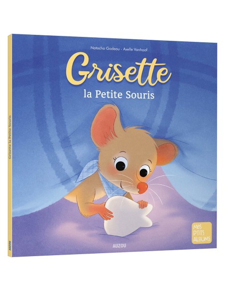Grisette, la petite souris - Auzou