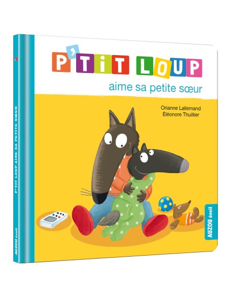 P'tit loup aime sa petite soeur - Auzou