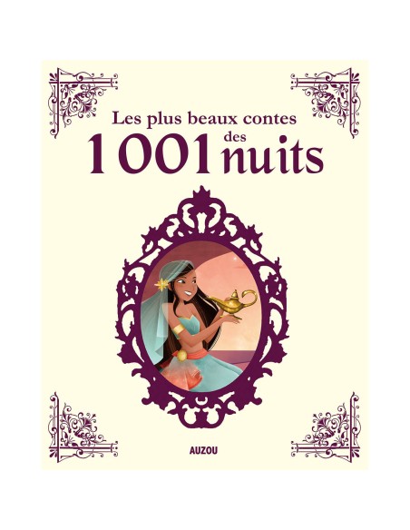Les plus beaux contes des mille et une nuits - Auzou