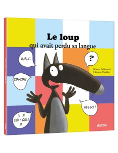 Le loup qui avait perdu sa langue - Auzou