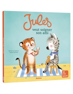 Jules veut soigner son ami - Auzou