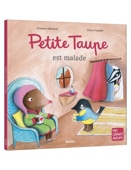 Petite taupe est malade - Auzou