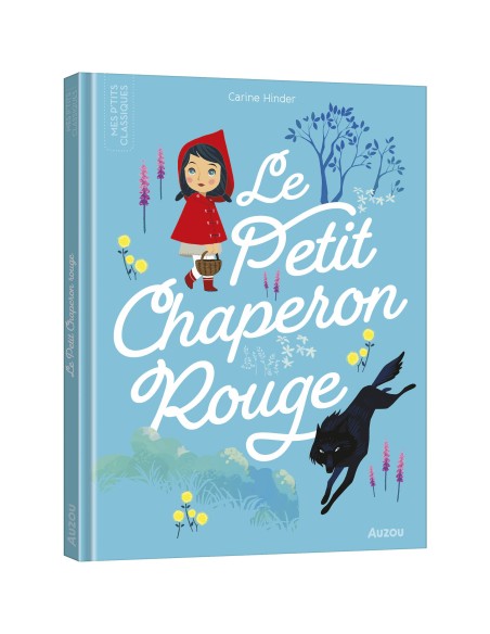 Le Petit Chaperon rouge - Auzou