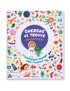 Cherche et trouve des tout-petits - L'incroyable voyage dans l'espace - Auzou