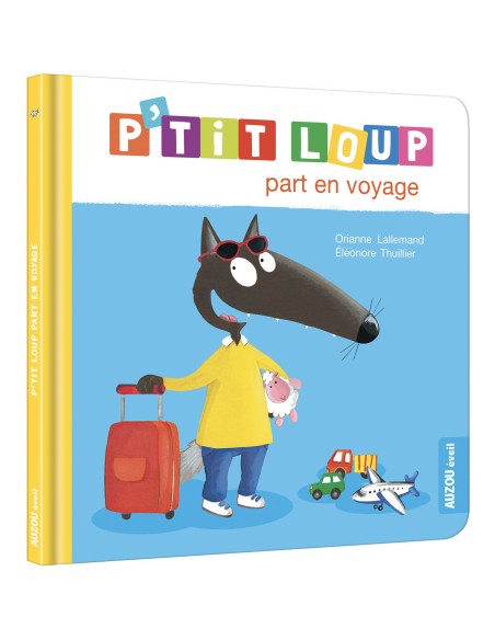 P'Tit Loup Part En Voyage - Auzou