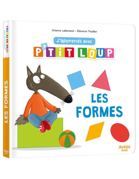 J'apprends avec p'tit loup - Les formes - Auzou
