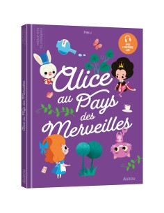 Les p'tits classiques - Alice au pays des merveilles - Auzou