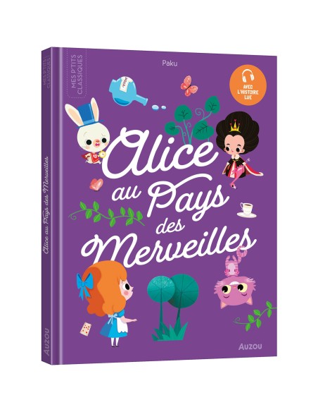 Les p'tits classiques - Alice au pays des merveilles - Auzou