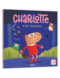 Charlotte a les chocottes - Auzou