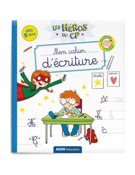 Les héros du cp - Mon cahier d'écriture - Auzou