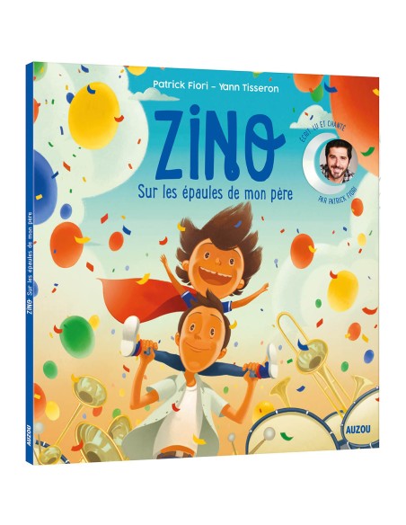 L'histoire lue - Zino, sur les epaules de mon pere - Auzou