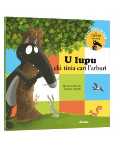 U Lupu chi tinia cari l'arburi - Auzou