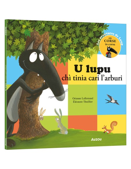 U Lupu chi tinia cari l'arburi - Auzou