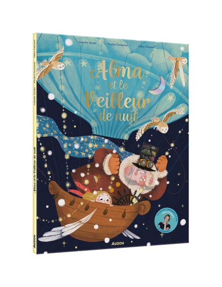 L'histoire lue - Alma et le veilleur de nuit - Auzou