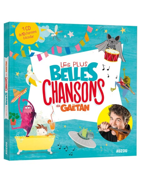 Les plus belles chansons de gaëtan - Auzou