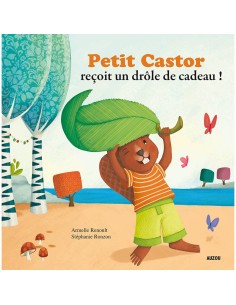 Petit castor reçoit un dôle de cadeau - Auzou