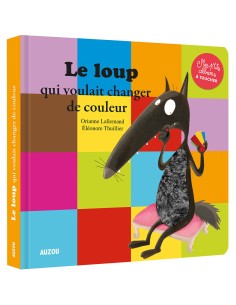 Le Loup qui voulait changer de couleurs - Livres - Auzou