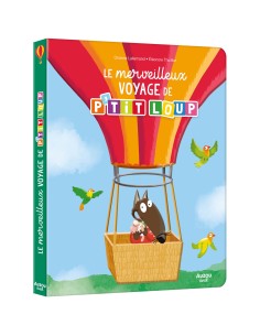 Le merveilleux voyage de P'tit Loup - Auzou