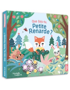 Ma première histoire - Que fais-tu, petite renarde ? - Auzou