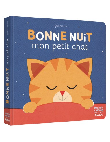 Bonne nuit mon petit chat ! - Auzou