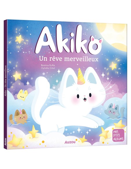 Un rêve merveilleux - Auzou