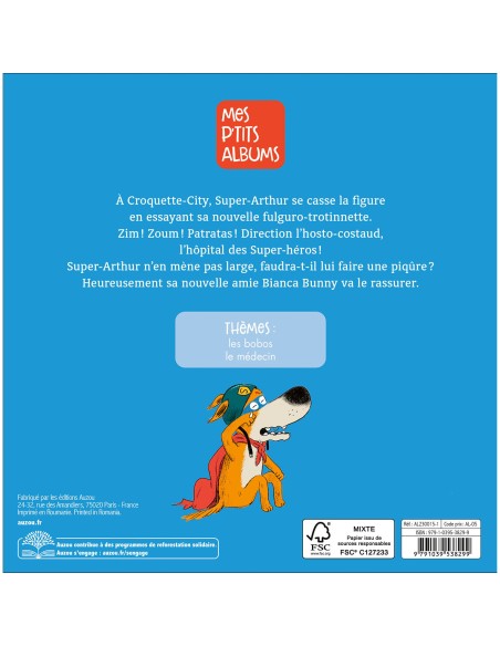 Super-arthur a peur des piqûres - Auzou