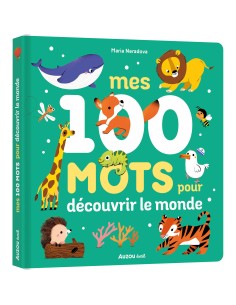 Mes 100 mots pour découvrir le monde - Auzou