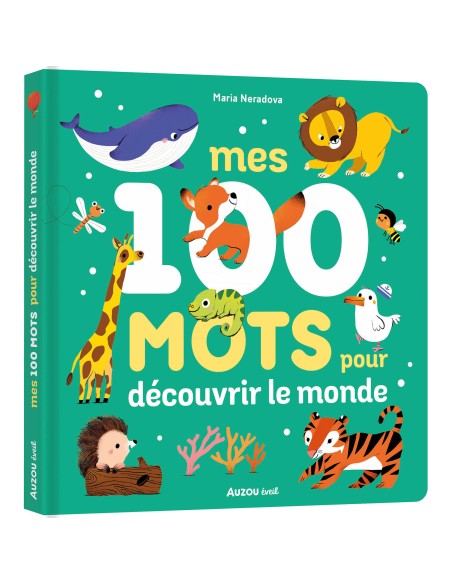 Mes 100 mots pour découvrir le monde - Auzou